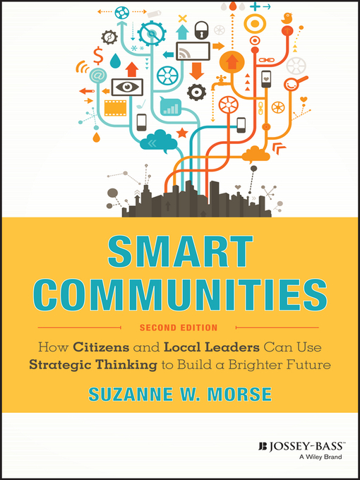 Title details for Smart Communities by Suzanne W. Morse - Available